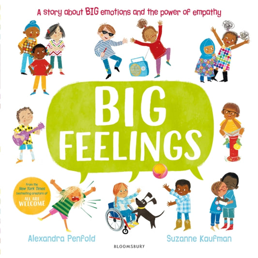 Big Feelings, From the creators of All Are Welcome 9781526639776 Alexandra Penfold
