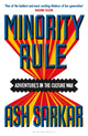 Book cover of: Minority Rule. By: Ash Sarkar