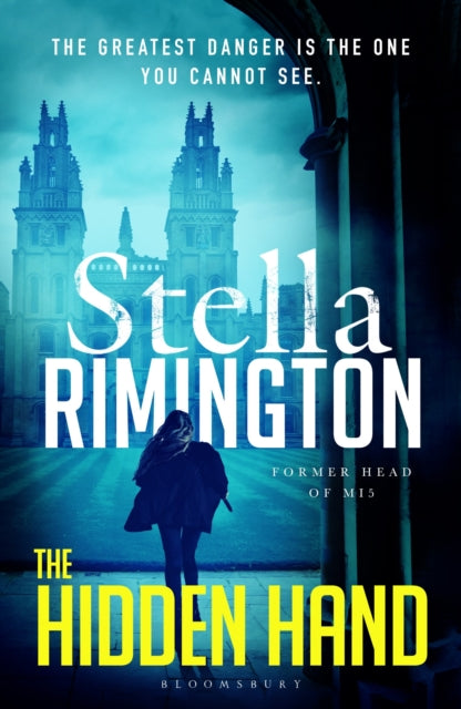 Hidden Hand, 'Brings true authenticity' Irish Independent 9781526652713 Stella Rimington