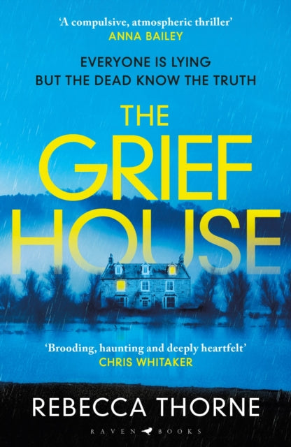 Book cover of: Grief House. By: Rebecca Thorne