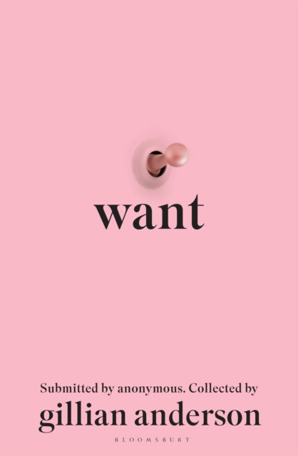 Want, Sexual Fantasies by Anonymous 9781526657954 Gillian Anderson