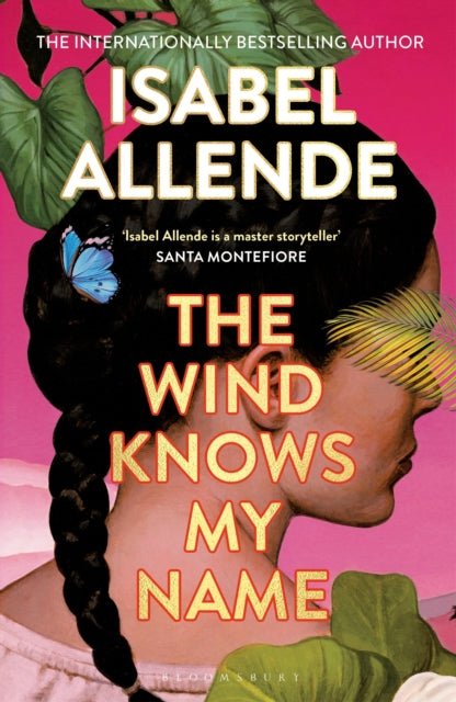 Wind Knows My Name, A Richard and Judy Book Club Pick 9781526660336 Isabel Allende