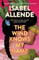 Wind Knows My Name, A Richard and Judy Book Club Pick 9781526660336 Isabel Allende