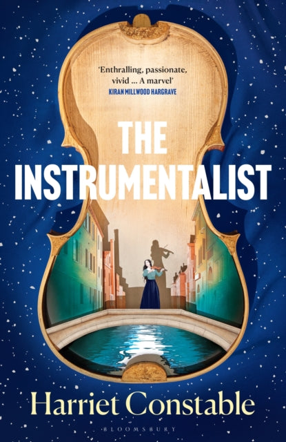 Instrumentalist, A spellbinding debut novel that will transport you to 18th-century Venice this summer 9781526672568 Harriet Constable