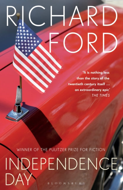 Independence Day 9781526676139 Richard Ford