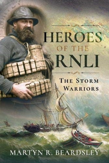 Book cover of: Heroes of the RNLI. By: Martyn Beardsley