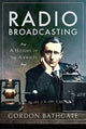Book cover of: Radio Broadcasting. By: Gordon Bathgate
