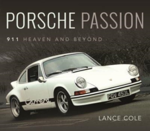 Book cover of: Porsche Passion. By: Lance Cole