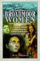 Book cover of: Broadmoor Women. By: Kim E. Thomas