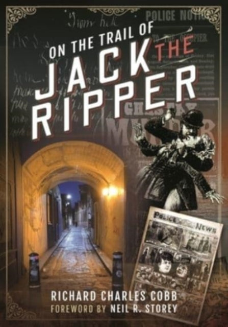 Book cover of: On the Trail of Jack the Ripper. By: Richard Charles Cobb