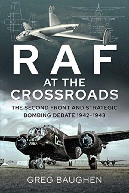 Book cover of: RAF at the Crossroads. By: Greg Baughen