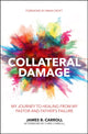 Book cover of: Collateral Damage. By: James B. Carroll