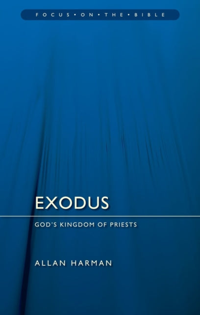 Book cover of: Exodus: God's Kingdom of Priests. By: Allan Harman