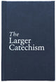 Book cover of: Larger Catechism