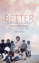 Book cover of: Better Than We Dreamed. By: Simona Gorton