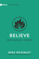 Book cover of: Believe - What Should I Know?. By: Mike McKinley