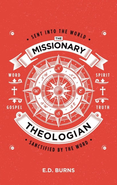 Book cover of: Missionary-Theologian. By: E. D. Burns