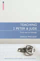 Book cover of: Teaching 2 Peter & Jude. By: Angus MacLeay