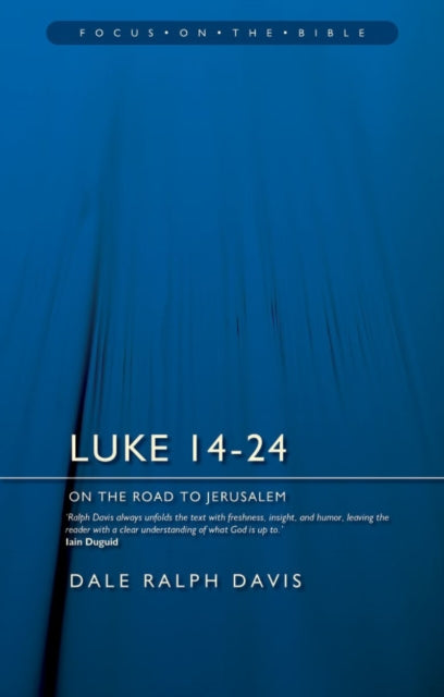 Book cover of: Luke 14-24: On the Road to Jerusalem. By: Dale Ralph Davis