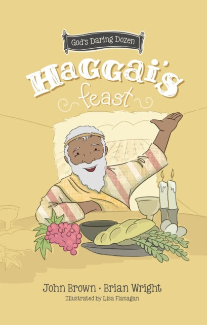 Book cover of: Haggai's Feast. By: Brian J. Wright