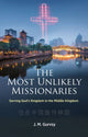 Book cover of: Most Unlikely Missionaries. By: J. M. Gurvsy