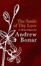 Book cover of: Smile of Thy Love. By: Andrew Bonar