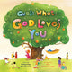 Book cover of: Guess What: God Loves You. By: Catherine Mackenzie
