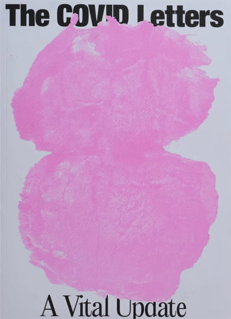 Book cover of: COVID Letters: A Vital Update. By: many