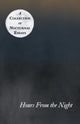 Book cover of: Hours From the Night - A Collection of Nocturnal Essays