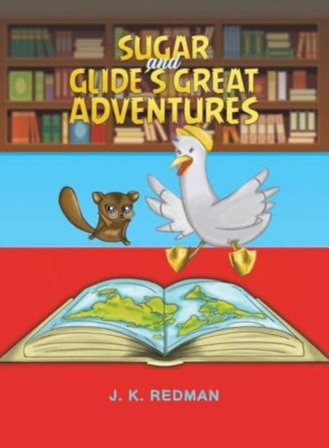 Book cover of: Sugar and Glide's Great Adventures