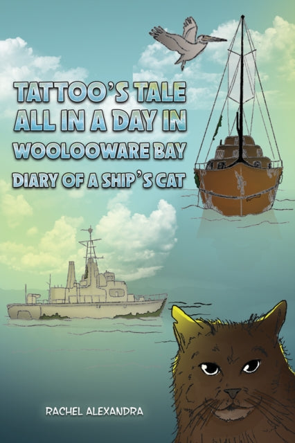 Book cover of: Tattoo's Tale: All in a Day in Woolooware Bay