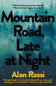 Book cover of: Mountain Road, Late at Night. By: Alan Rossi