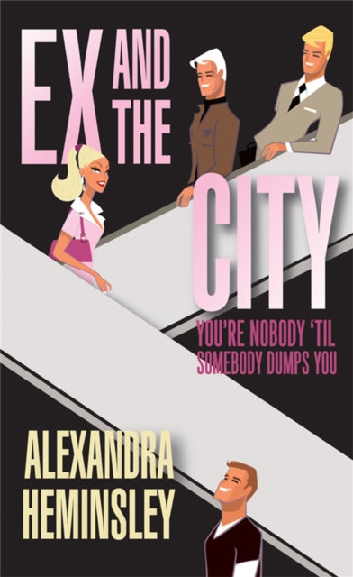Book cover of: Ex and the City. By: Alexandra Heminsley