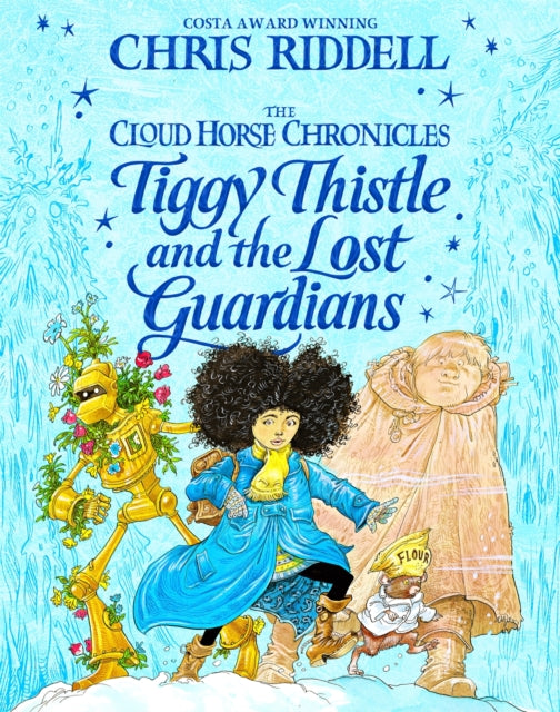 Book cover of: Tiggy Thistle and the Lost Guardians. By: Chris Riddell