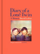 Book cover of: Diary of a Lone Twin. By: David Loftus