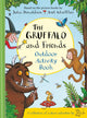 Book cover of: Gruffalo and Friends Outdoor Activity Book. By: Little Wild Little Wild Things