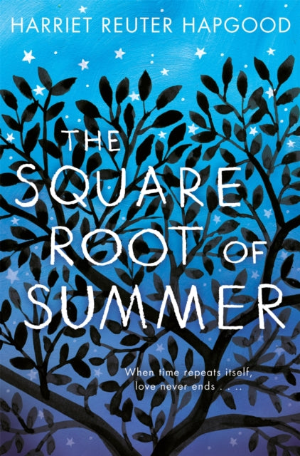 Book cover of: Square Root of Summer. By: Harriet Reuter Hapgood