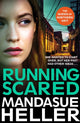 Book cover of: Running Scared. By: Mandasue Heller