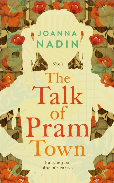 Book cover of: Talk of Pram Town. By: Joanna Nadin