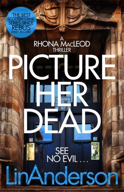 Book cover of: Picture Her Dead. By: Lin Anderson