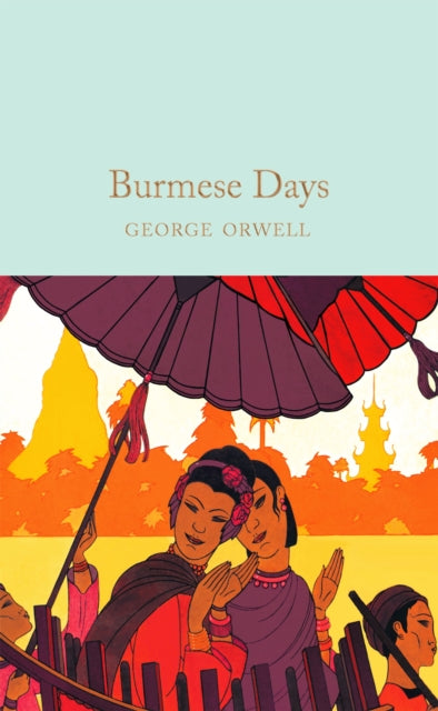 Burmese Days 9781529032680 George Orwell