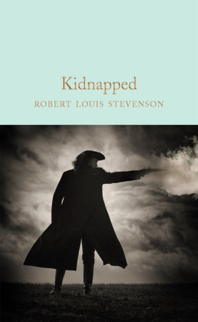 Book cover of: Kidnapped. By: Robert Louis Stevenson