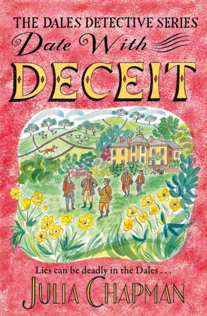 Date with Deceit, A Quirky, Cosy Crime Mystery Filled with Yorkshire Humour 9781529049572 Julia Chapman