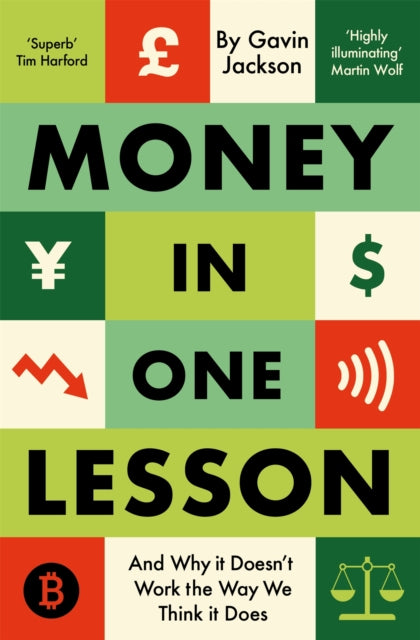 Book cover of: Money in One Lesson. By: Gavin Jackson