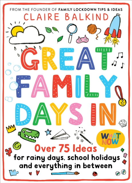 Book cover of: Great Family Days In. By: Claire Balkind
