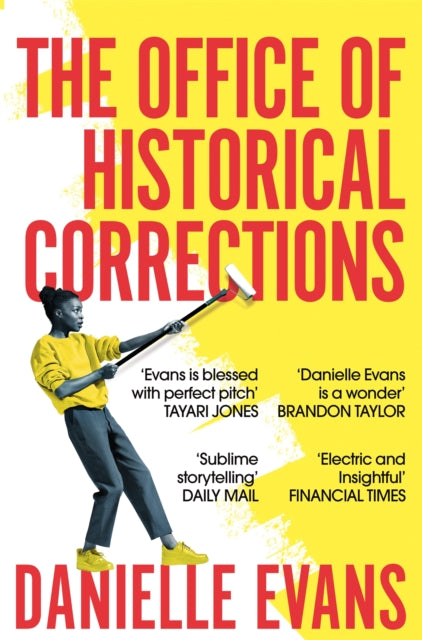 Office of Historical Corrections, A Novella and Stories 9781529059458 Danielle Evans