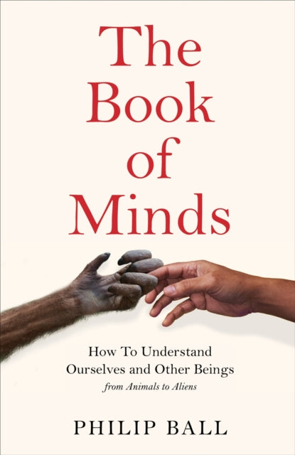 Book cover of: Book of Minds. By: Philip Ball