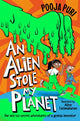 Alien Stole My Planet 9781529070729 Pooja Puri