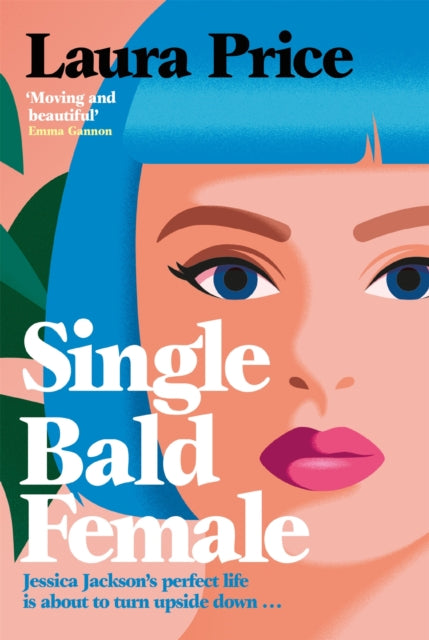 Book cover of: Single Bald Female. By: Laura Price