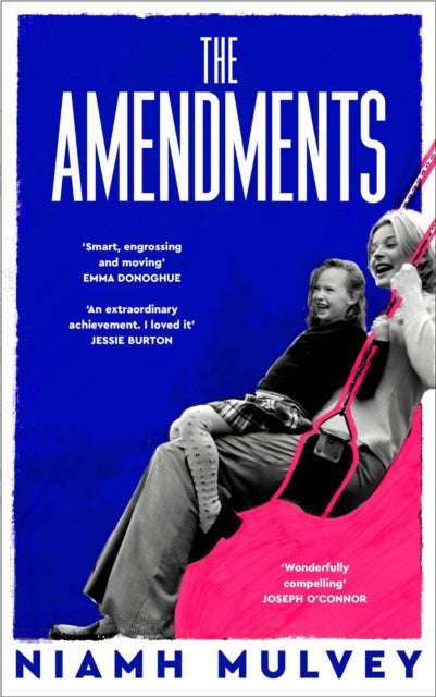 Book cover of: Amendments. By: Niamh Mulvey